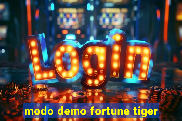 modo demo fortune tiger